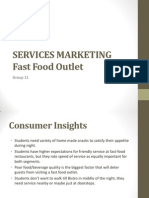Services Marketing Fast Food Outlet: Group 11