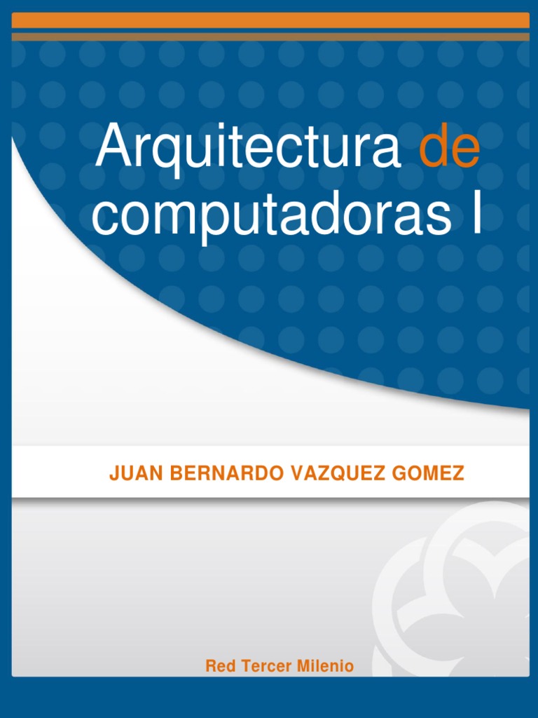 Arquitectura de Computadoras I | PDF | Ascii | Hardware de la computadora