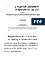 PRESENTATION: Increasing Regional Cooperation and The HIV Epidemic in The GMS
