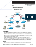 Skills-Based Assessment Academy Student: CCNA Discovery Designing and Supporting Computer Networks