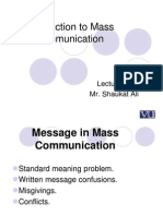 Introduction To Mass Communication: Mr. Shaukat Ali