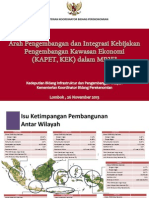 Arah Pengembangan dan Integrasi Kebijakan Pengembangan Kawasan Ekonomi (KAPET, KEK) dalam MP3EI