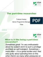 The Part-Time Researcher: Tristram Hooley Senior Programme Manager Vitae