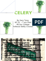 Celery: by Gary Teng NF 25 - 7 PM Wed MT - Sac College Professor Betty Crocker