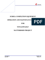 Subsea Completion Equipment Operation and Maintenance Manual for Totalfinaelf Matterhorn Project