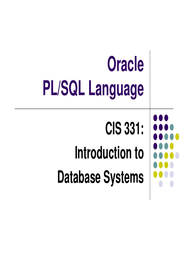 Oracle PL/SQL Language: CIS 331: Introduction To Database Systems | PDF ...