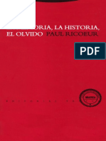 Paul Ricoeur - La Memoria, La Historia y El Olvido
