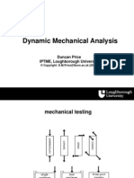 Dynamic Mechanical Analysis: Duncan Price IPTME, Loughborough University