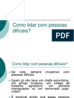 Como lidar com pessoas difíceis