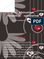 Love, Infatuation, Friendship, Exploitation