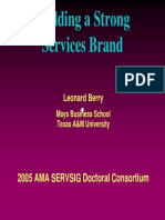 Building A Strong Services Brand: 2005 AMA SERVSIG Doctoral Consortium