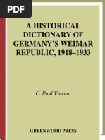 C. Paul Vincent a Historical Dictionary of Germanys Weimar Republic, 1918-1933 1997