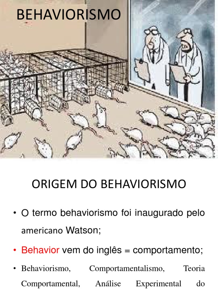 Origem e Fundamentos do Behaviorismo | PDF | Behaviorismo | Comportamento