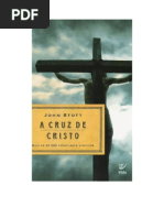 A Cruz de Cristo - John Stott.doc