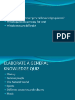 Do You Like To Answer General Knowledge Quizzes? Which Questions Are Easy For You? Which Ones Are Difficult?