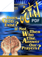  	 Does God Exist? If Not Then Who Else Answer Our Prayers?