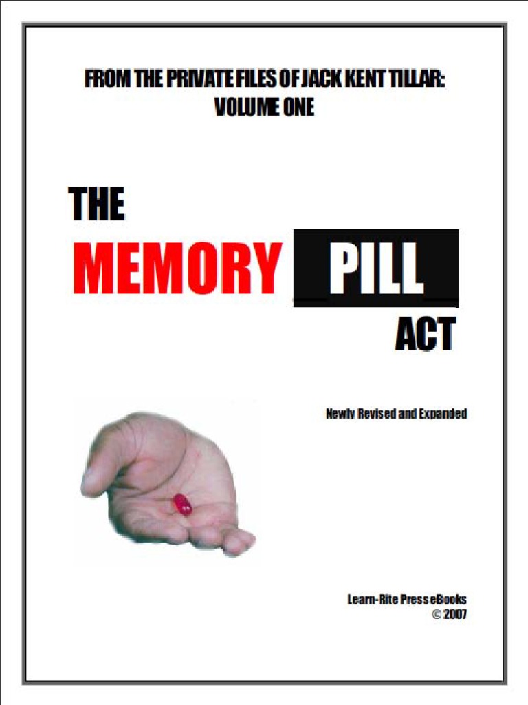 Jack Kent Tillar Memory Pill Act PDF