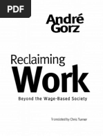 Gorz Andre Reclaiming Work 1999