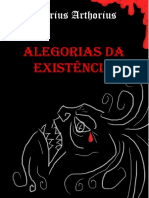 ALEGORIAS DA EXISTÊNCIA, de Marius Arthorius