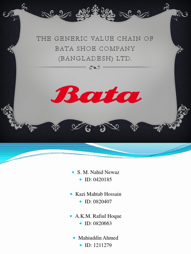 Presentation of The Generic Value Chain of Bata Shoe