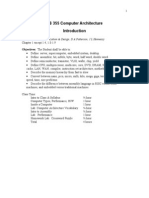 CS 355 Computer Architecture: Text: Computer Organization & Design, D A Patterson, J L Hennessy