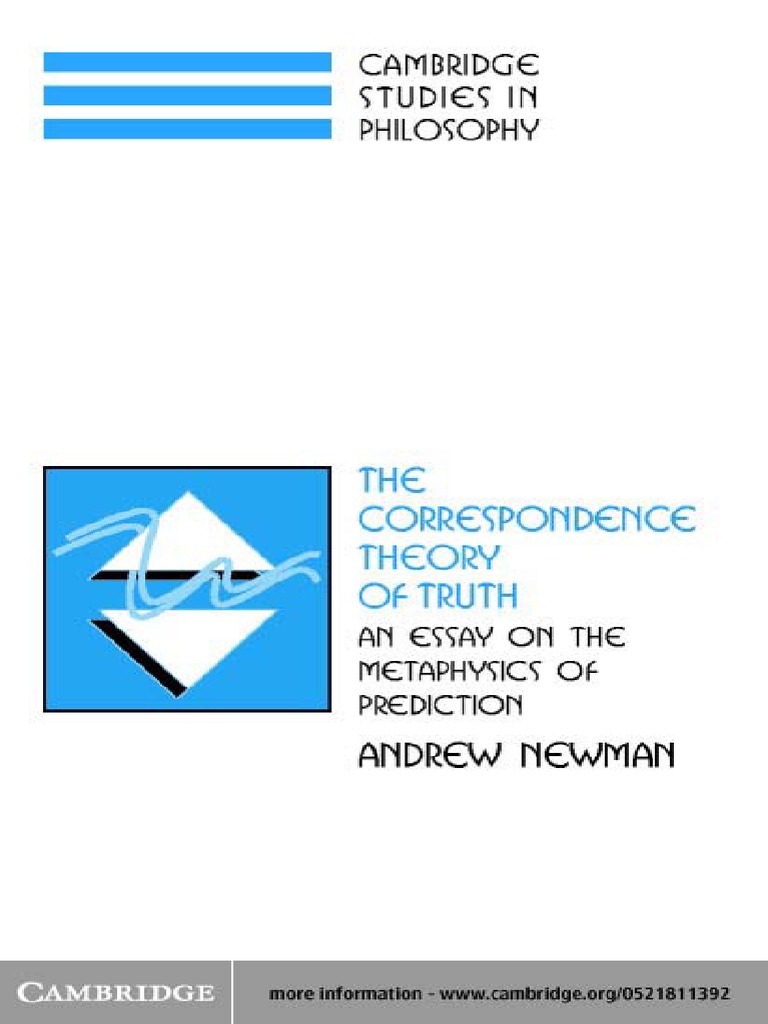 Andrew Newman The Correspondence Theory of Truth Truth Proposition