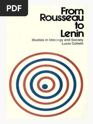 Lucio Colletti John Merrington Judith White From Rousseau To