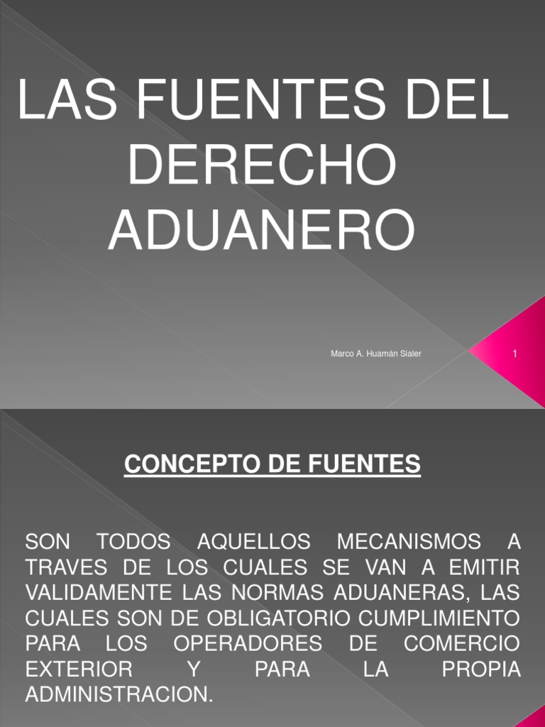 Las Fuentes Del Derecho Aduanero