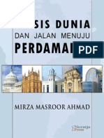 KRISIS DUNIA DAN JALAN MENUJU PERDAMAIAN. Karya Mirza Masroor Ahmad Khalifatul Masih ke-V . WORLD CRISIS Introduction.