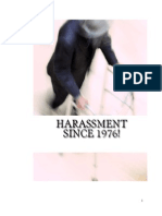 Harassment Since 1976!