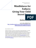 Mindfulness For Fathers Giving Your Child Secret Space