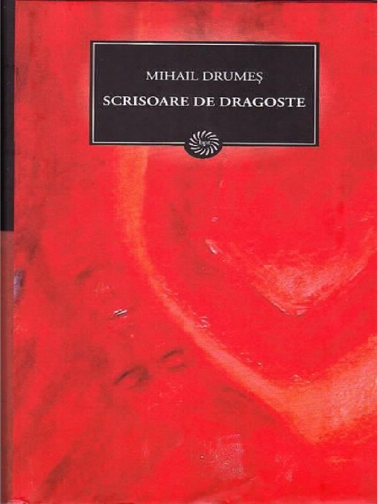 Mihail Drumes Scrisoare De Dragoste