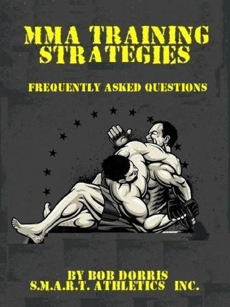 Mma Training Strategies | PDF | Grappling | Mixed Martial Arts
