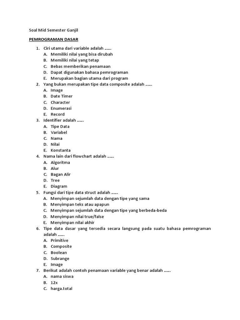 Soal Mid Semester Pemrograman Dasar Soal Mid Semester Pemrograman Dasar