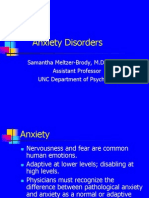 Anxiety Disorders: Samantha Meltzer-Brody, M.D., M.P.H. Assistant Professor UNC Department of Psychiatry