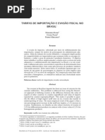 KUME, Honorio; PIANI, Guida  and  MIRANDA, Pedro. Tarifas de importação e evasão fiscal no Brasil