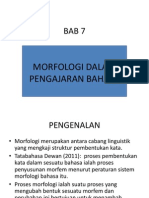 BAB 7 Morfologi Dalam Pengajaran Bahasa (1) DR ISAM