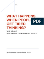 What Happens When People Get Tired Thinking