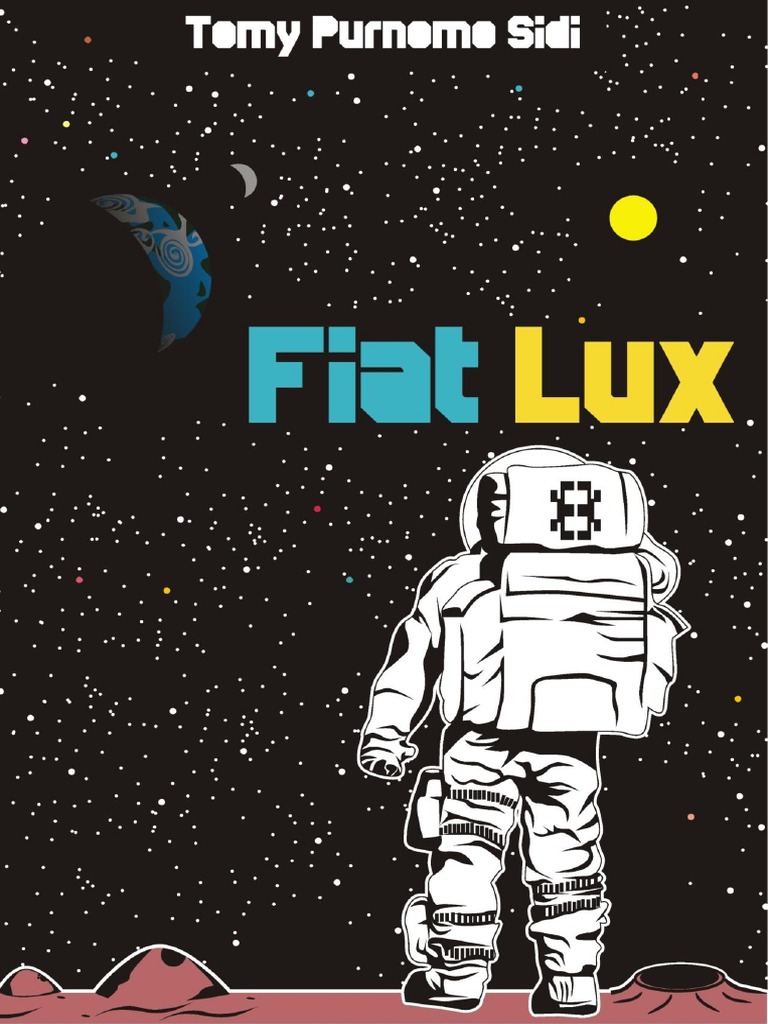 Tomy Purnomo Sidi Fiat Lux Jadilah Cahaya 2013