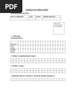 Format of Application: For Official Use Only SL - No. of Application Year Course Whether Approved