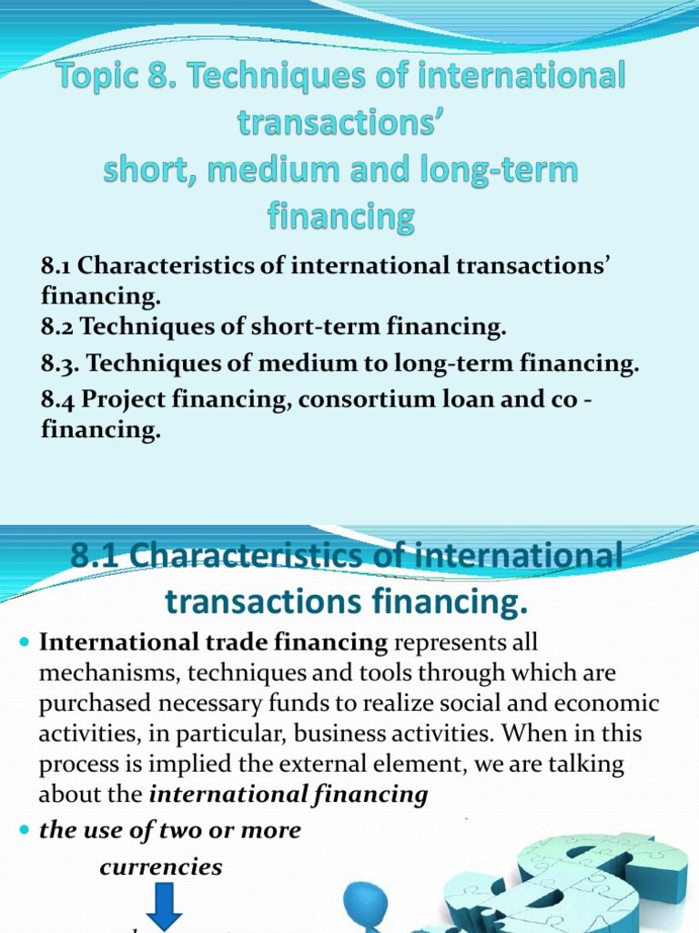 Techniques Of International Transactions Short Medium And Long Term Financing Pdf Overdraft Loans
