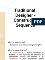 Traditional Designer Constructor Sequence