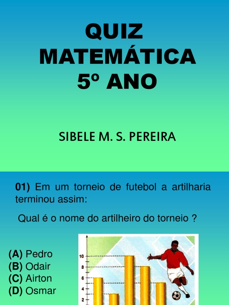 Quiz de Matemática para 5º Ano | PDF | Copa do Mundo FIFA | Polígono