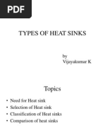 Types of Heat Sinks: by Vijayakumar K