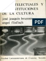 Jose Joaquin Brunner - Los Intelectuales y Las Instituciones de La Cultura