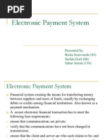 Electronic Payment System: Presented By: Richa Somvanshi (85) Sachin Goel (68) Sahar Airom