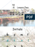 Dì kè 第 二 课 Lesson Two: Hànyǔ bú tài nán