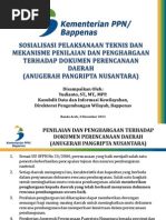 Download SOSIALISASI PELAKSANAAN TEKNIS DAN MEKANISME PENILAIAN DAN PENGHARGAAN TERHADAP DOKUMEN PERENCANAAN DAERAH ANUGERAH PANGRIPTA NUSANTARA by   Pustaka  Perumahan dan Kawasan Permukiman PIV PKP SN189837416 doc pdf