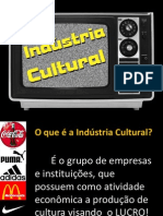 O que é a Indústria Cultural