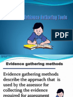 Designing Evidence Gathering Tools and Knowledge Test